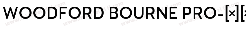 WOODFORD BOURNE PRO字体转换